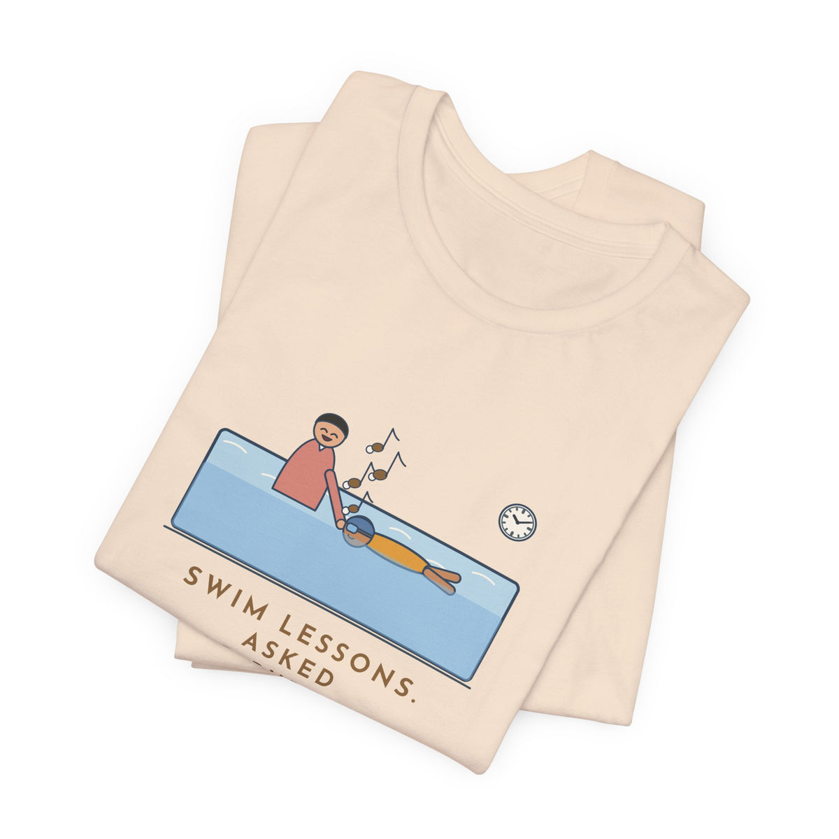 Swim Instructor T-Shirt - Asked for Bubbles, He Hummed an Entire Song Underwater