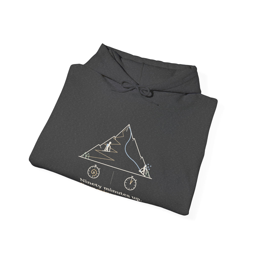 Ski Touring Hoodie - Ninety Minutes Up, Four Minutes Down Backcountry Skier Hooded Sweatshirt