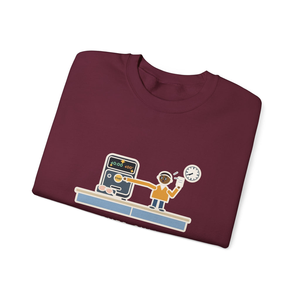 Air Fryer Sweatshirt, Set the Time and Temperature, Forty Minutes Later Found the Start Button, Funny Kitchen Counter Crewneck