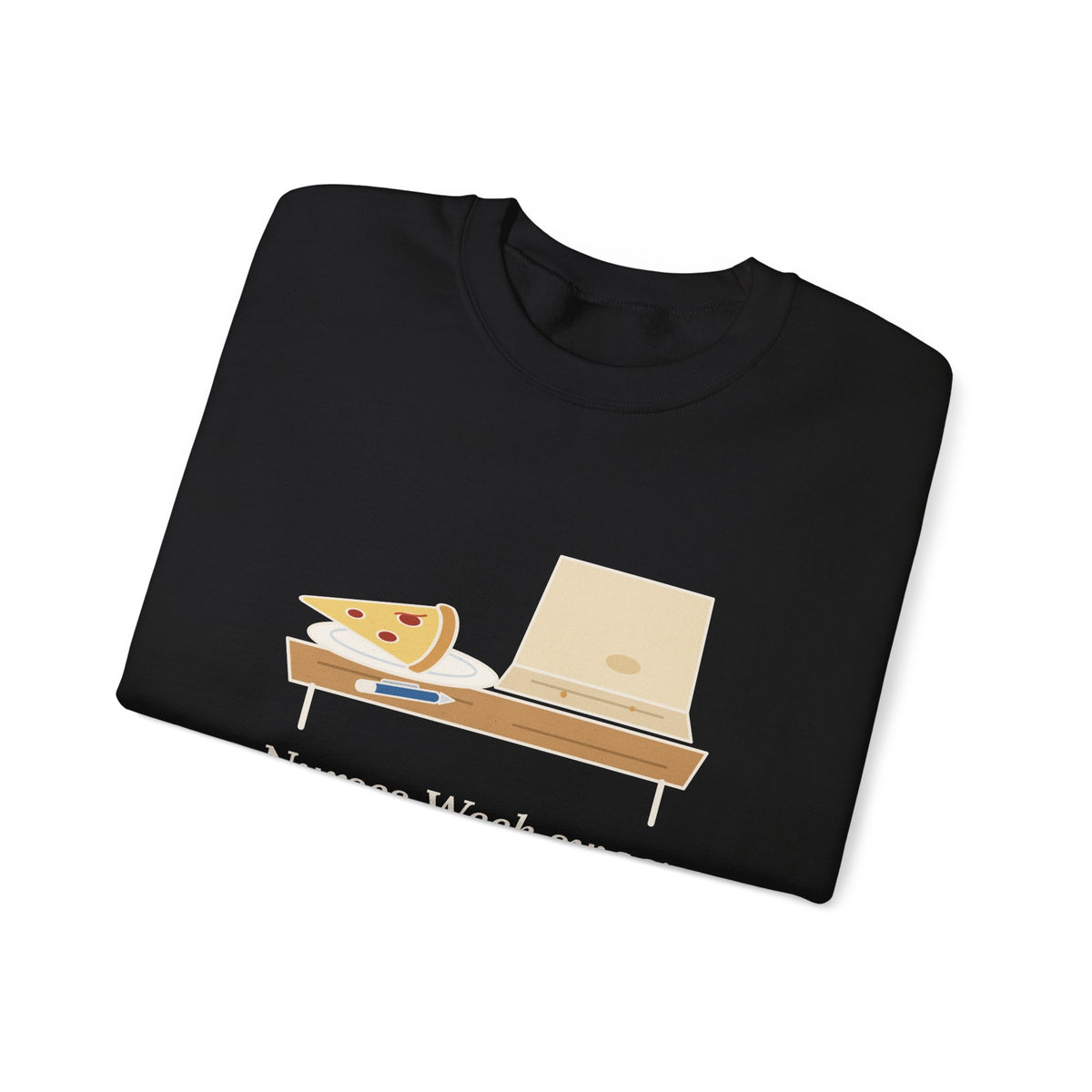 Nurses Week Crewneck Sweatshirt - Nurses Week Swag: One Pen, One Cold Slice.