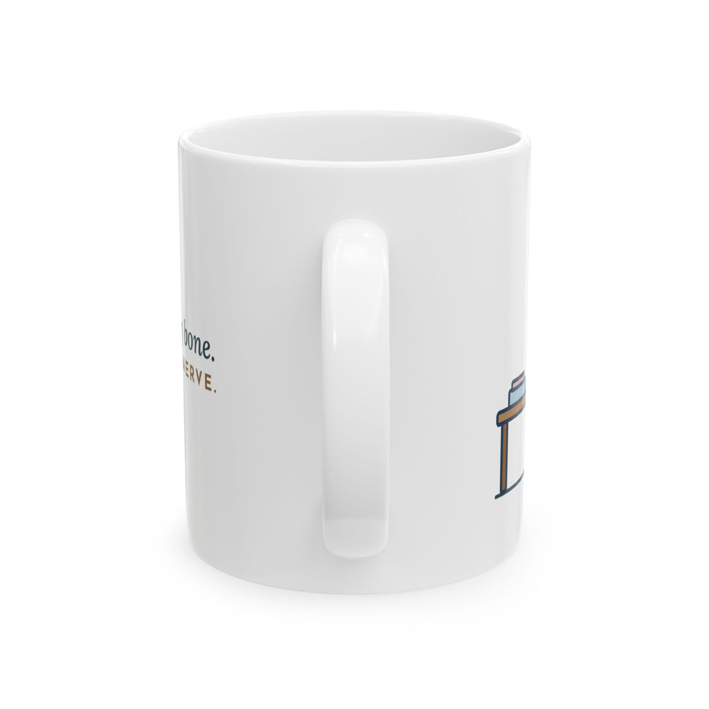 Anatomy & Physiology Teacher Coffee Mug - Funny Bone, Turns Out It's a Nerve