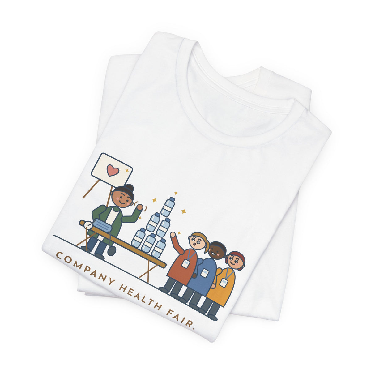 Corporate Wellness Nurse T-Shirt - Company Health Fair, the Line Was for the Free Water Bottle