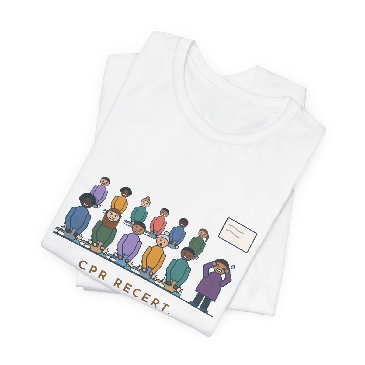 CPR Instructor Nurse T-Shirt - CPR Recert, Thirty Nurses, Sixty Cracking Knees