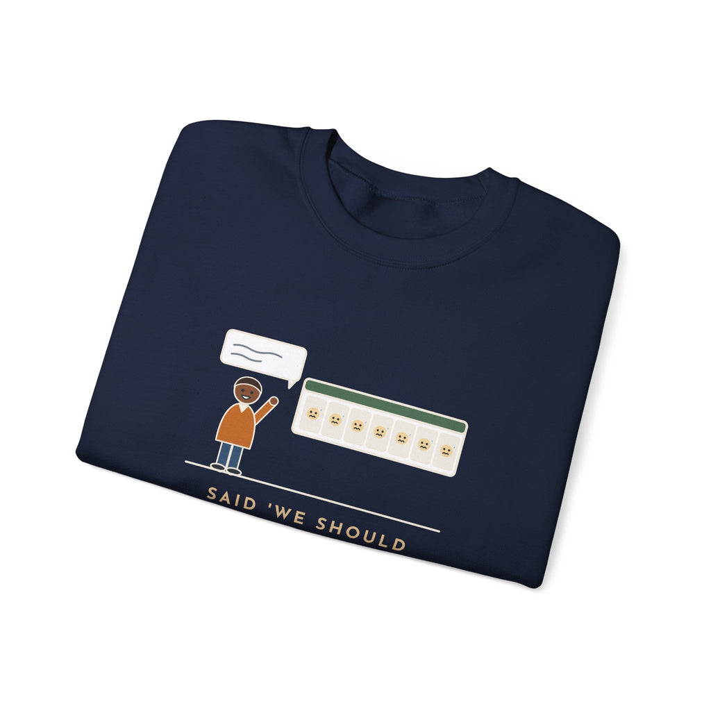 Funny Introvert Crewneck Sweatshirt - We Should Hang Out Sometime, Please Forget