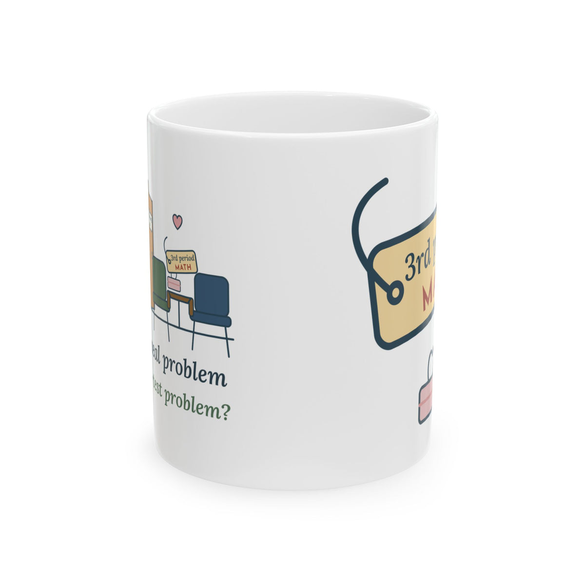 School Counselor Coffee Mug - Is This a Real Problem or a Math-Test Problem?