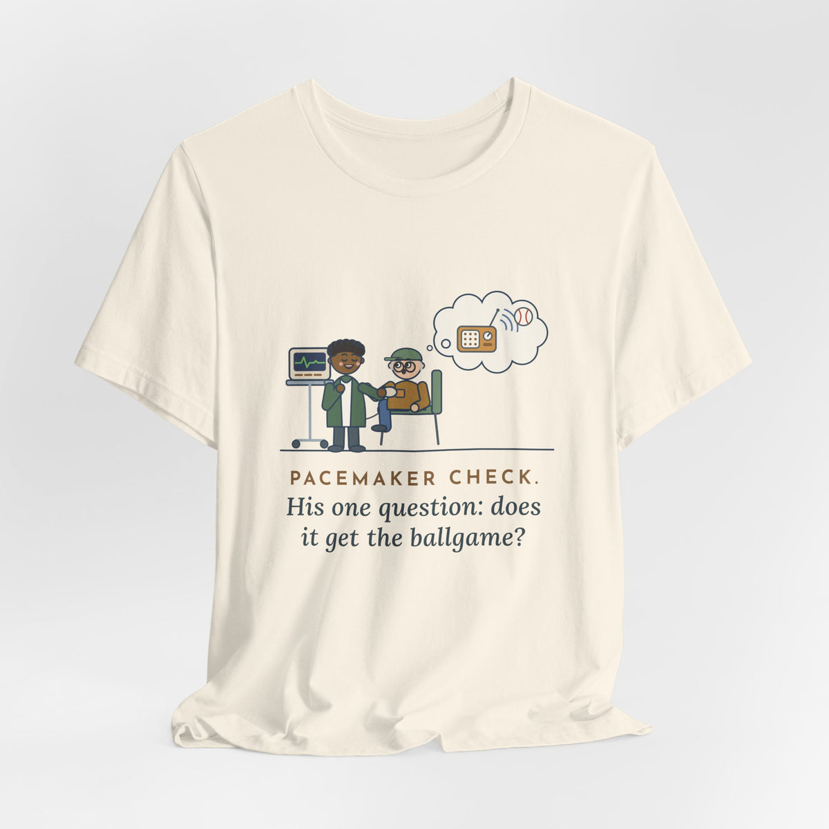 Cardiac Device Clinic Nurse T-Shirt - Pacemaker Check, Does It Get the Ballgame Funny Nurse Tee