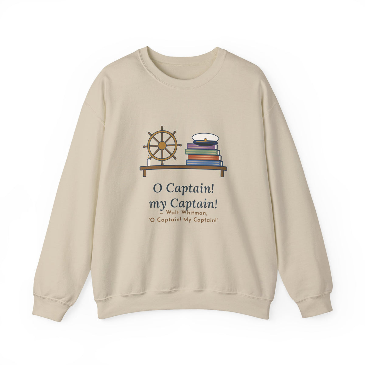 O Captain My Captain Sweatshirt, Teacher Walt Whitman Quote Crewneck with Captain's Desk