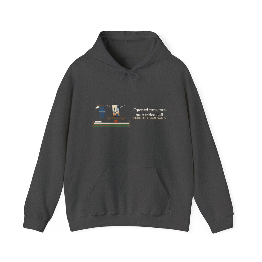 Oilfield Worker Hoodie - Opened Presents on a Video Call From the Man Camp