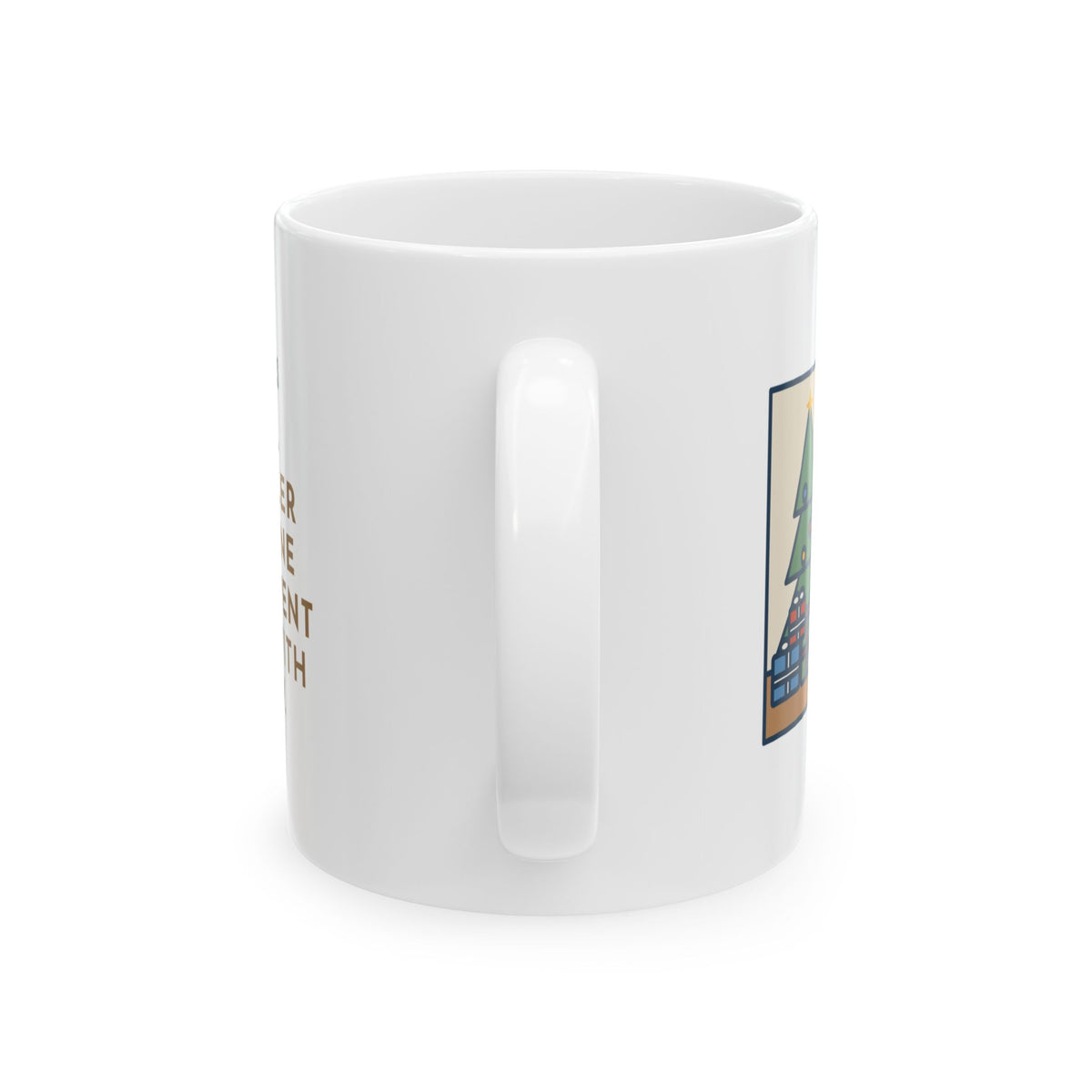 Christmas Morning Mug, The Toddler Opened One Gift and Spent an Hour with the Bow, Funny Coffee Mug 11oz