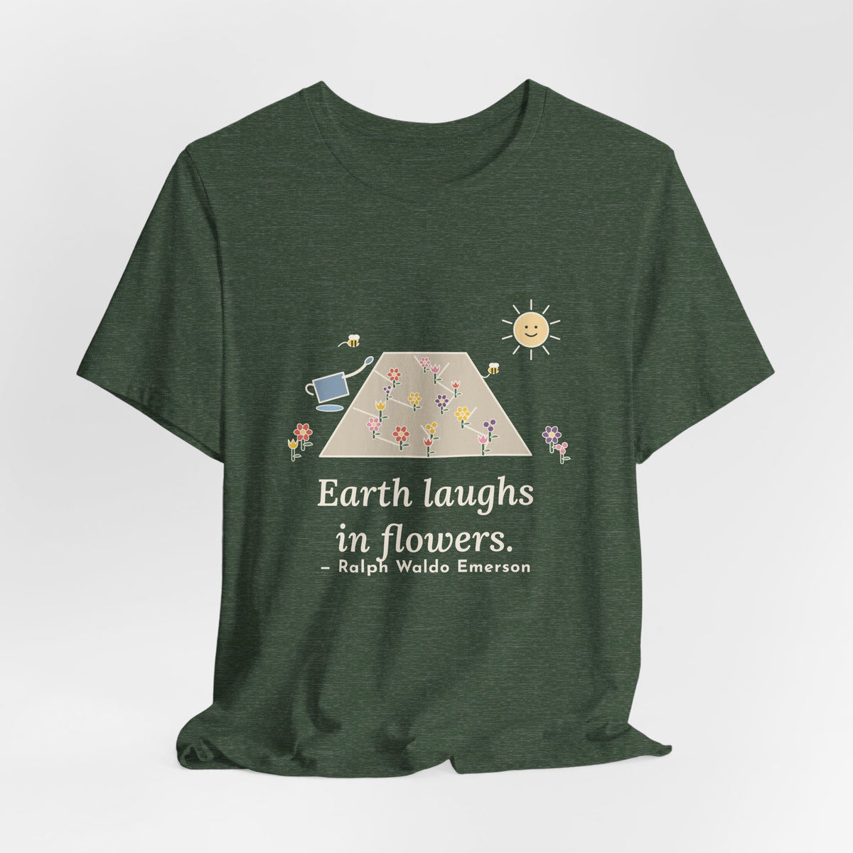 Emerson Quote T-Shirt, Earth Laughs in Flowers, Garden Wildflower Path Tee