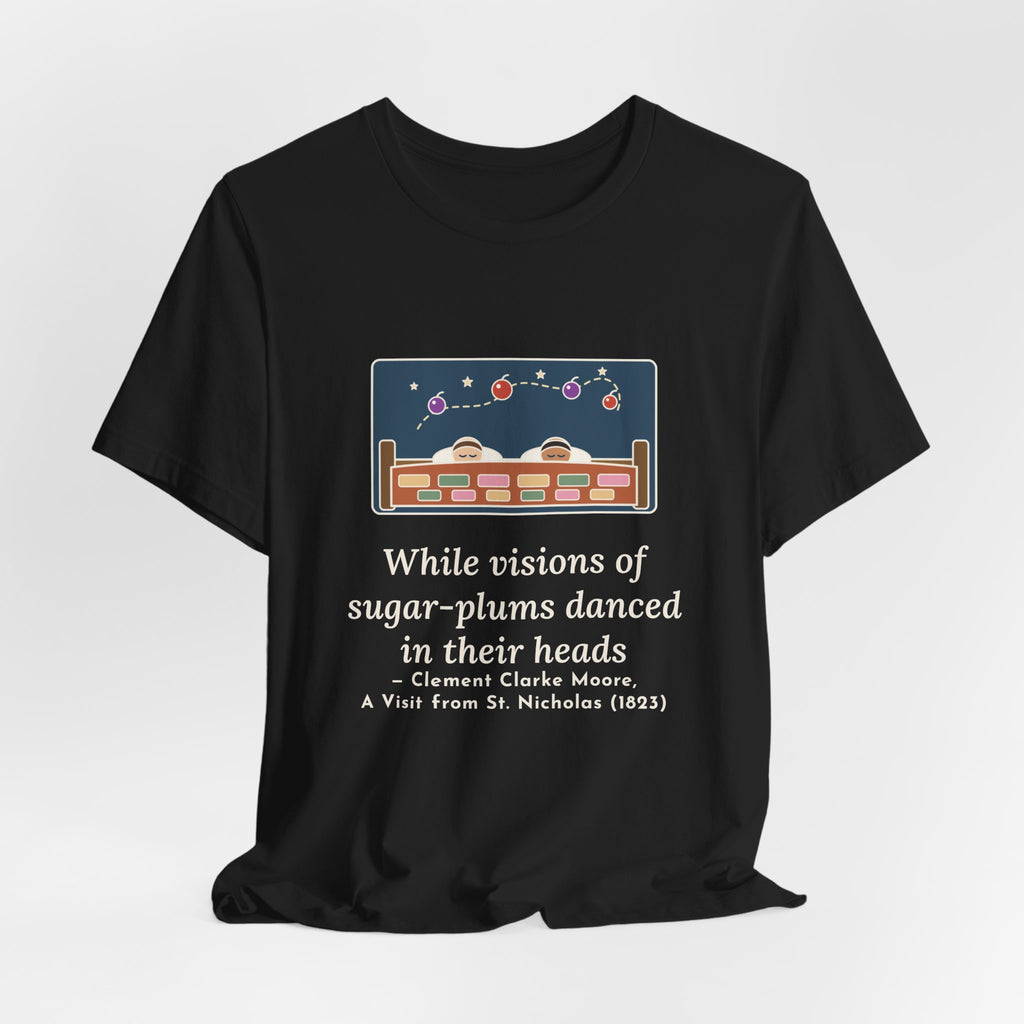 Moore Quote T-Shirt, Visions of Sugar-Plums, Christmas Sleeping Children Tee