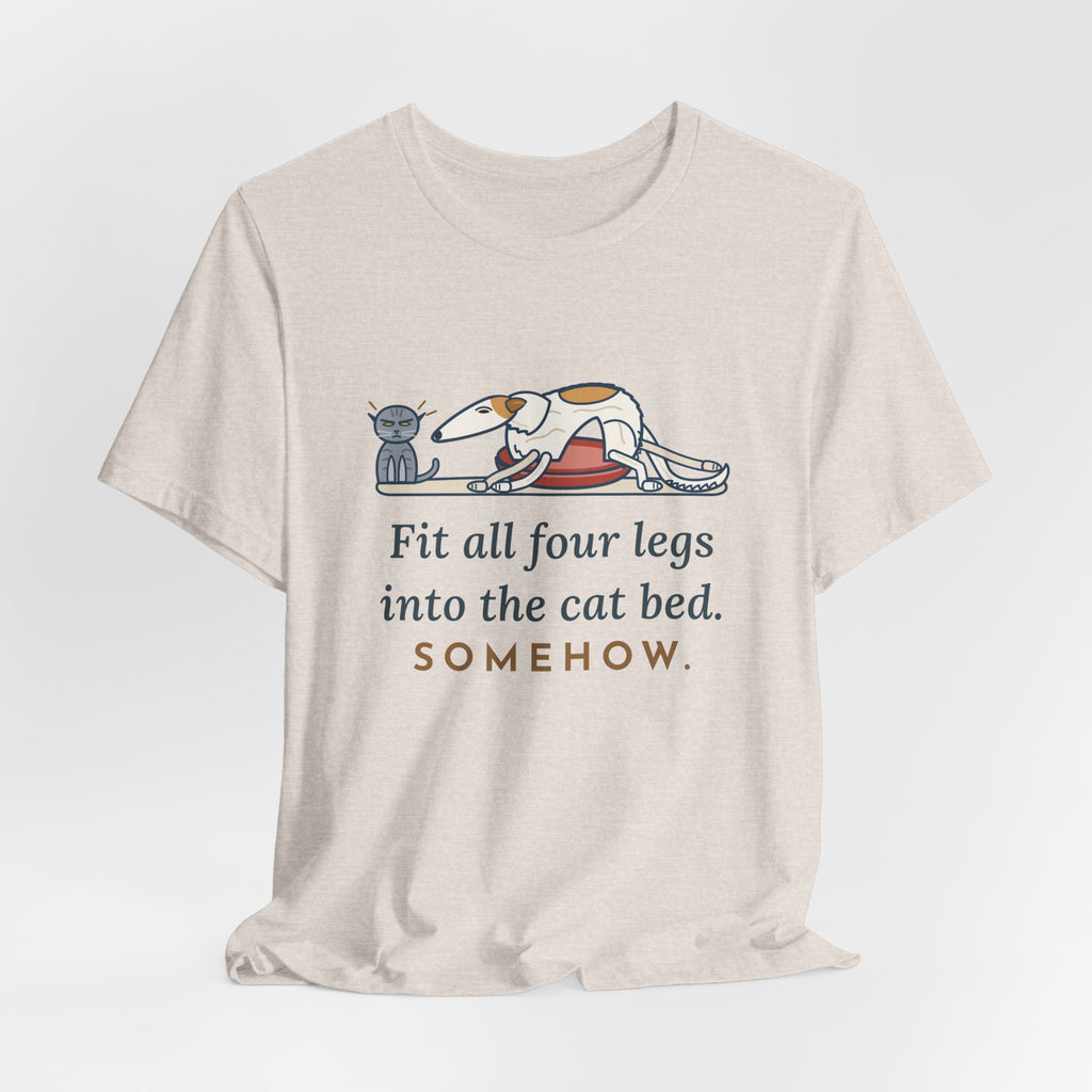 Borzoi T-Shirt - Fit All Four Legs Into the Cat Bed. Somehow. Funny Sighthound Dog Tee