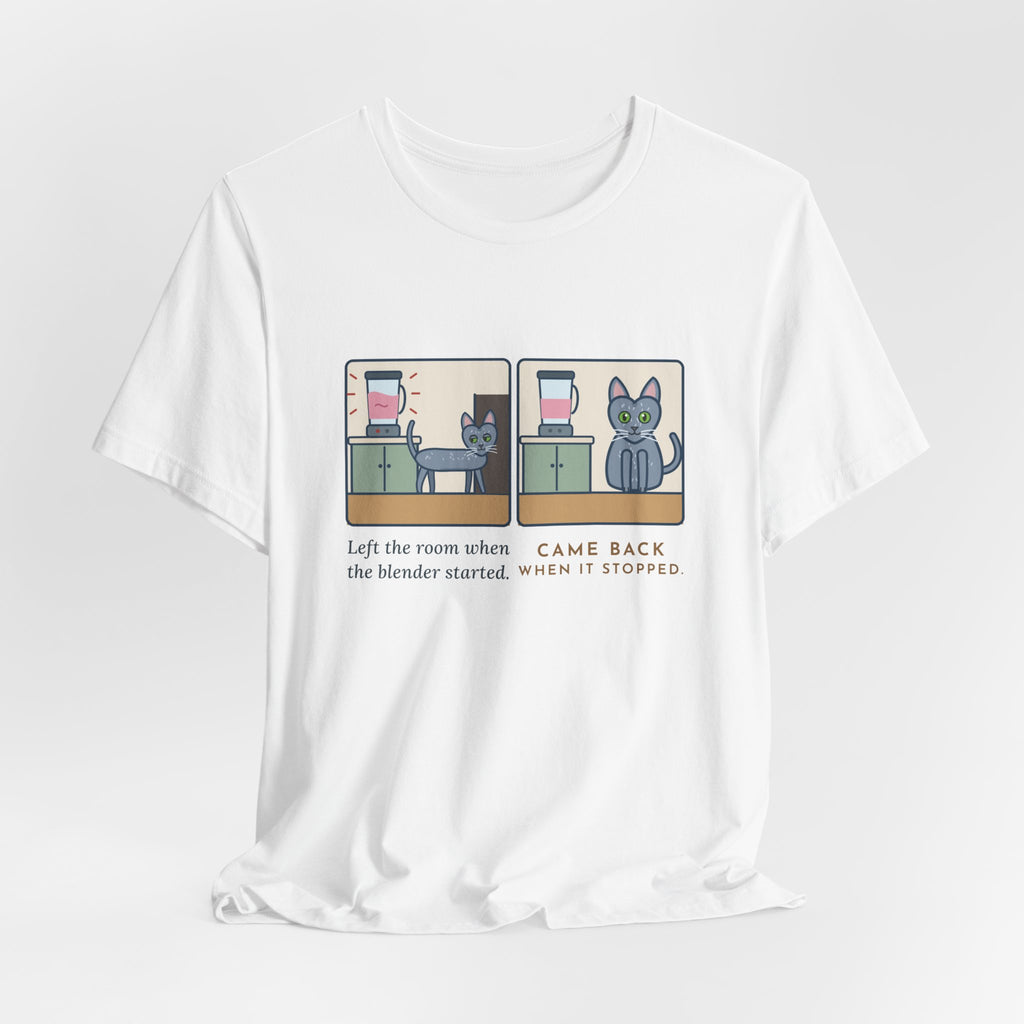 Korat Cat T-Shirt - Left the Room When the Blender Started, Came Back When It Stopped Cat Tee