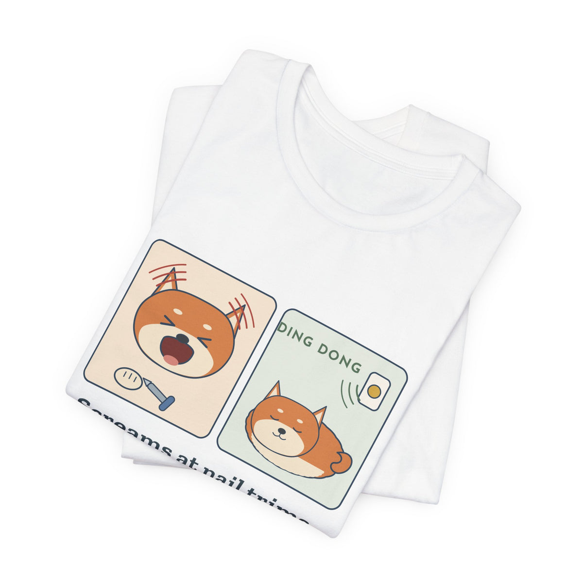 Shiba Inu T-Shirt - Screams at Nail Trims. Ignores the Doorbell. Funny Shiba Tee
