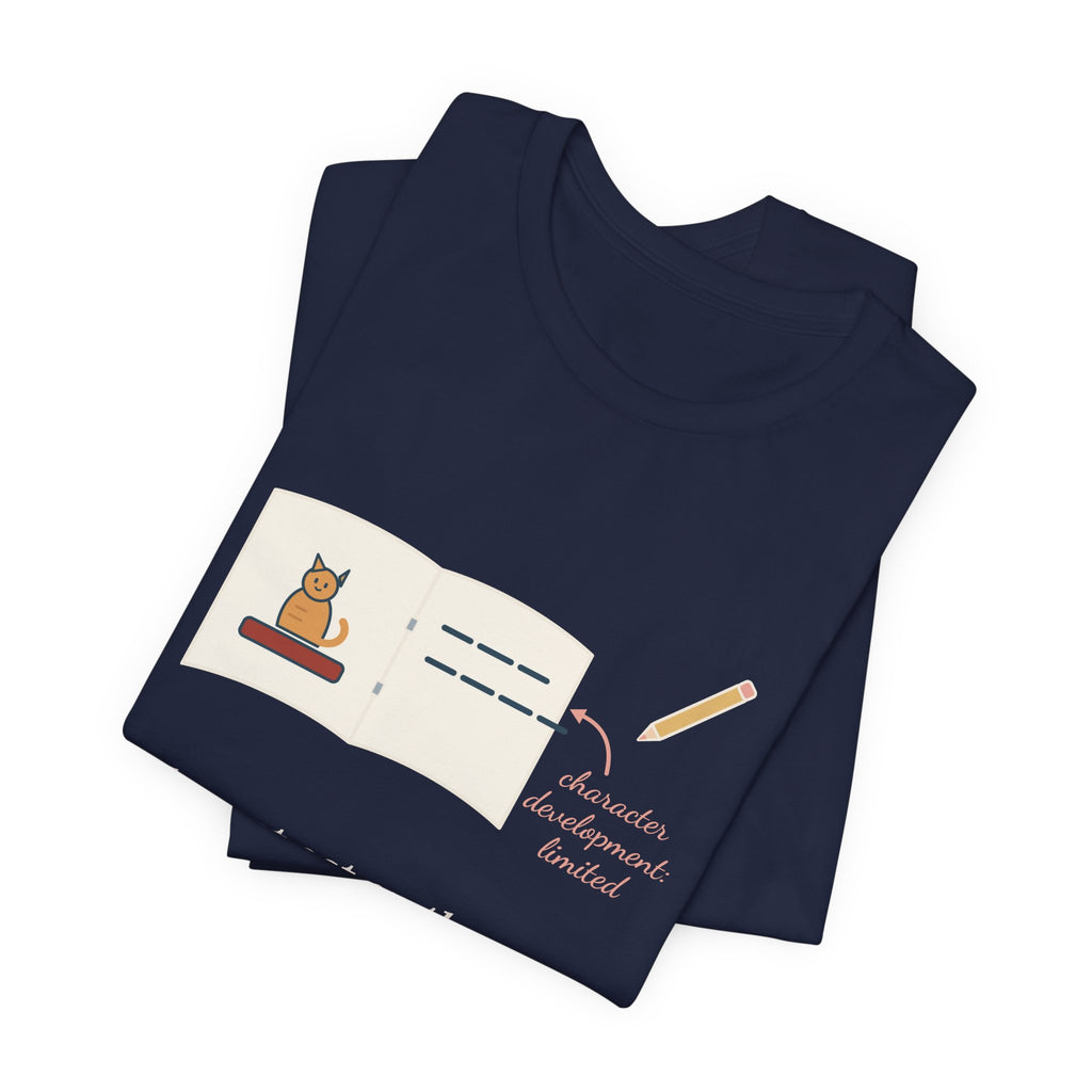 Reading Specialist T-Shirt - The Cat Sat on the Mat. That's the Whole Plot. Teacher Tee