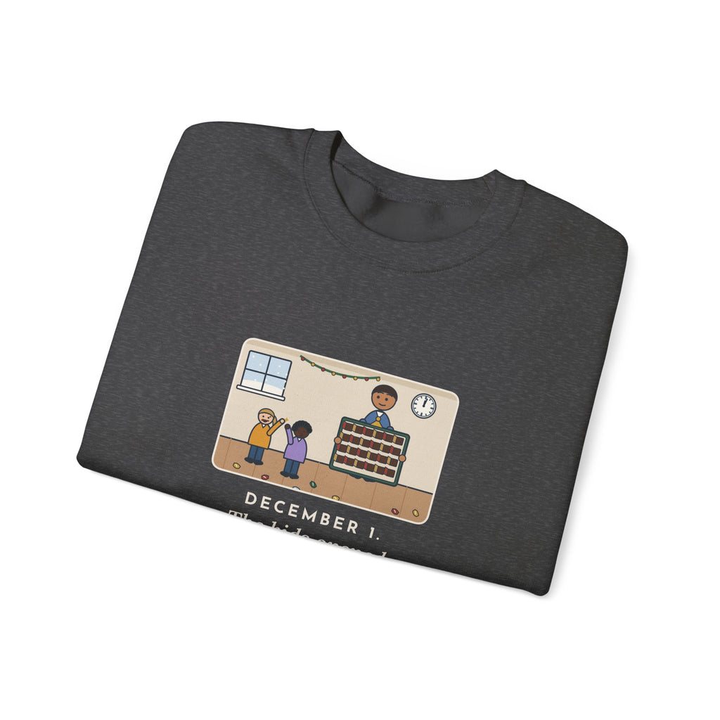 Countdown Calendar Sweatshirt, December 1, the Kids Opened All Twenty-Four Little Doors by Lunch, Funny December Kitchen Crewneck