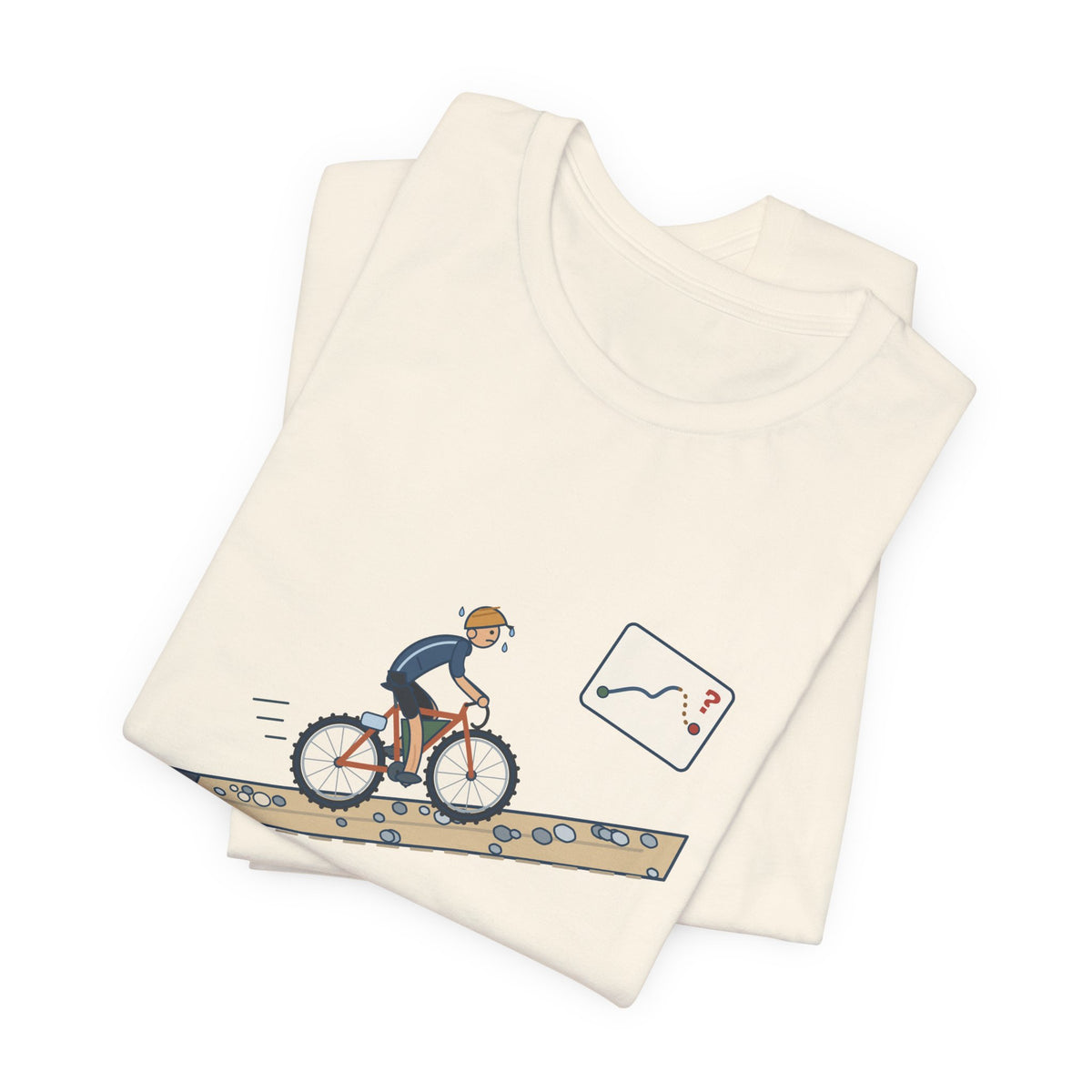Gravel Cycling T-Shirt - The Route Said Mostly Paved. Funny Hike-a-Bike Gravel Bike Tee