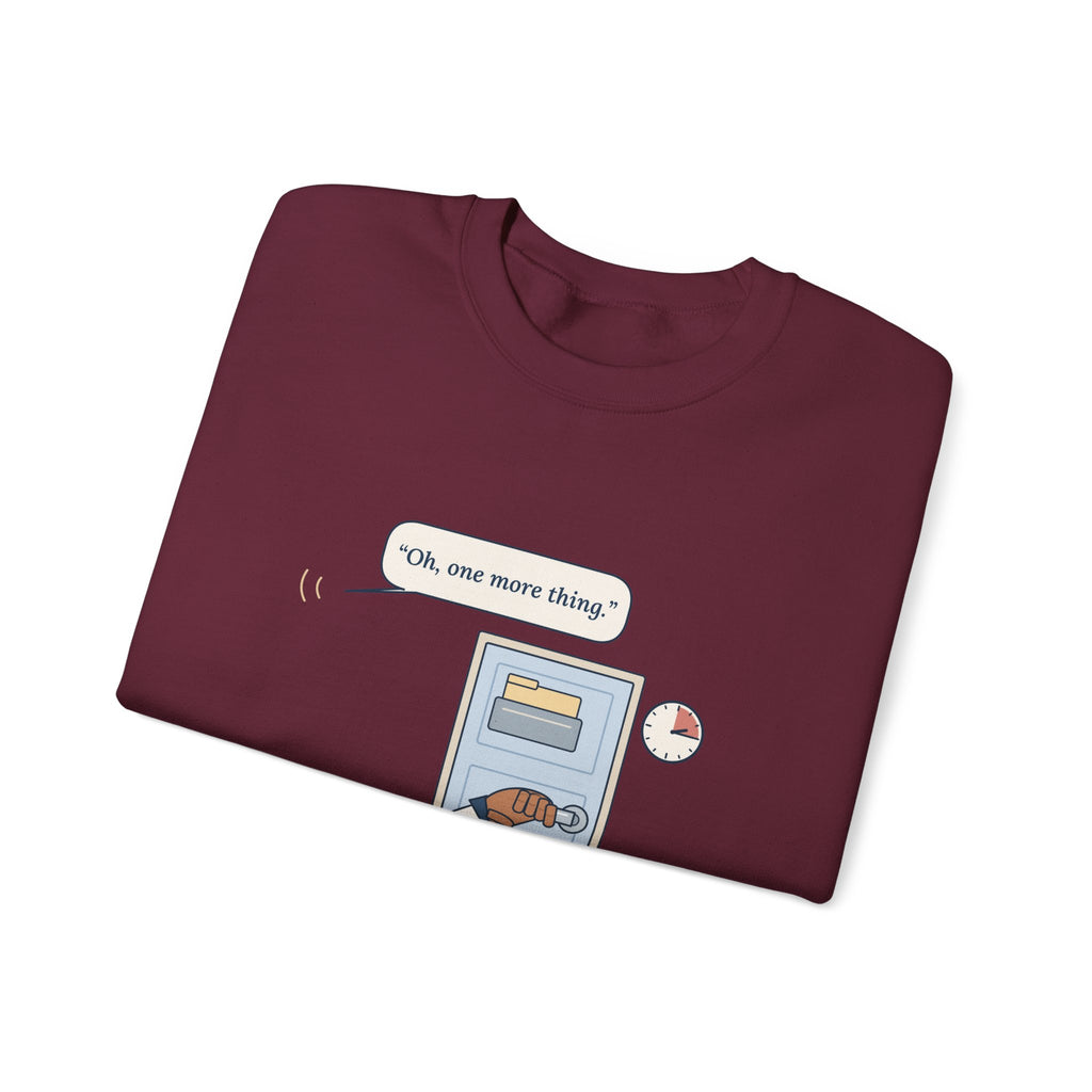 Nurse Practitioner Crewneck Sweatshirt - Hand on the Doorknob. Oh, One More Thing.