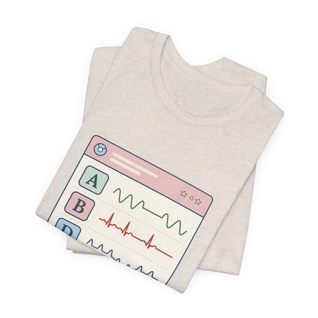 NICU Nurse T-Shirt - A's, B's and D's. Not a Report Card. Neonatal Nurse Humor Tee