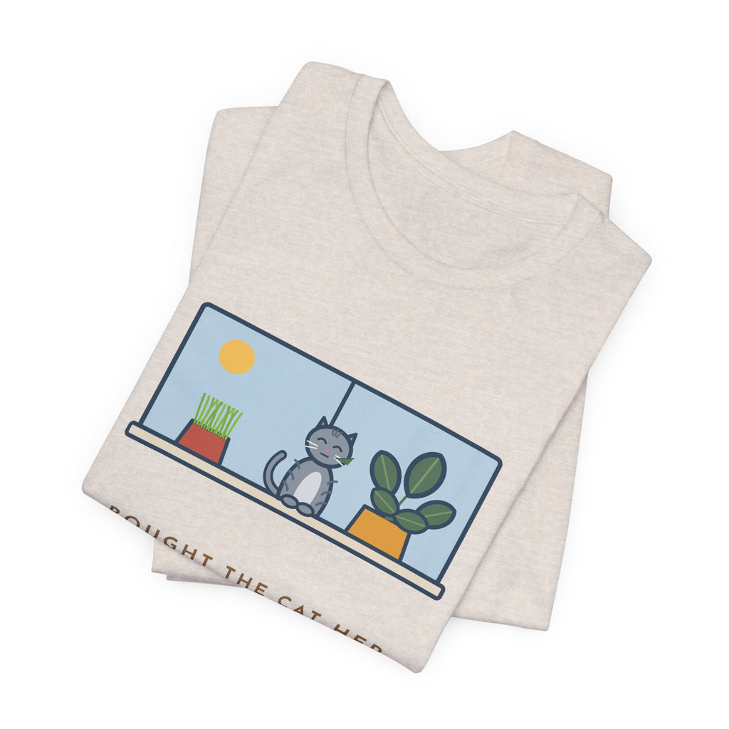 Funny Cat Grass T-Shirt, Bought Her Own Pot, She Ate the Houseplant Instead, Windowsill Tee