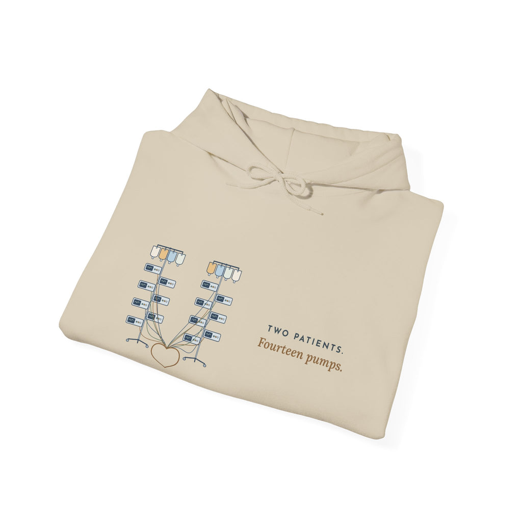 ICU Nurse Hoodie - Two Patients. Fourteen Pumps. Critical Care Hooded Sweatshirt