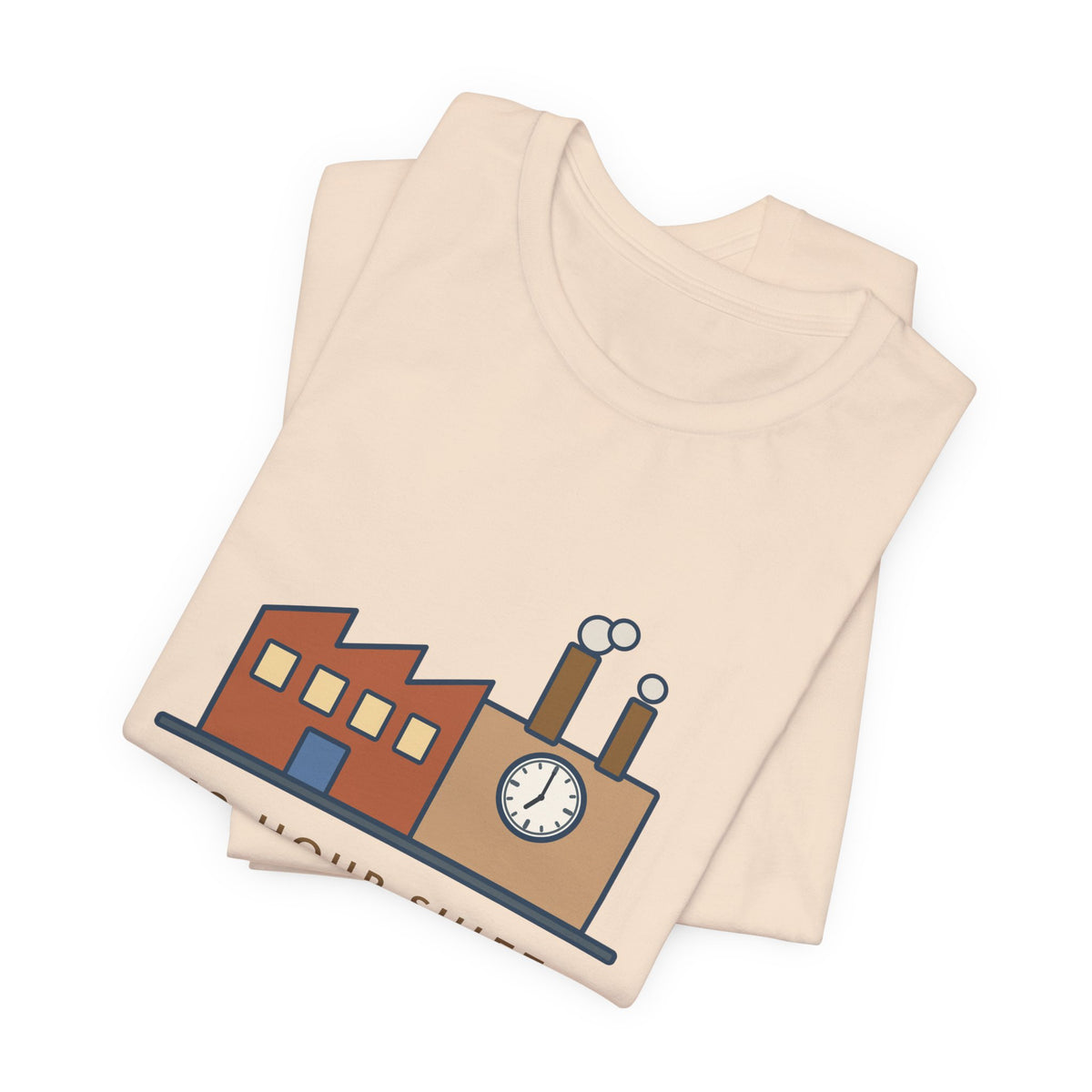 Funny Shift Worker T-Shirt, 12-Hour Shift at the 12-Hour Shift Factory, Original Illustrated Shirt