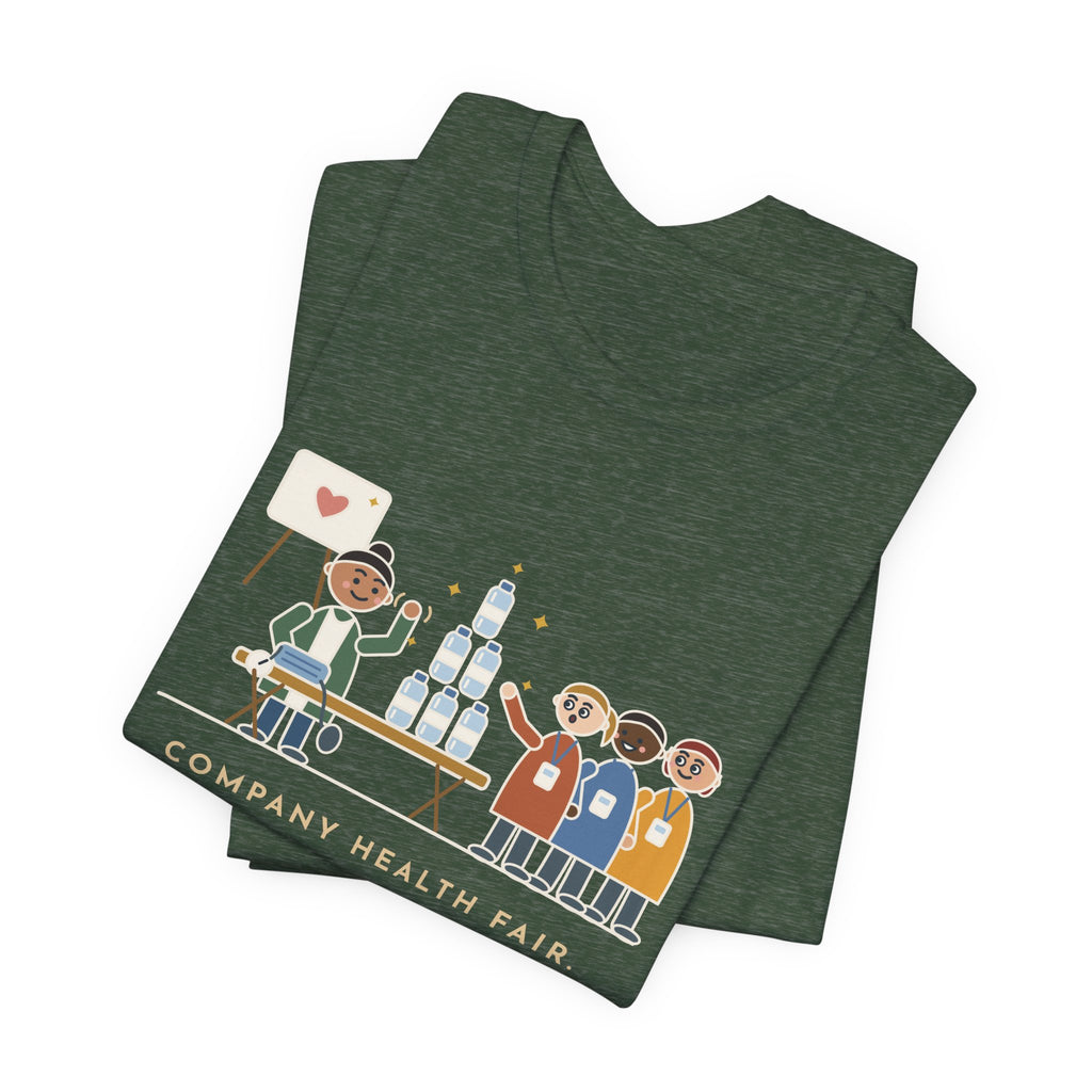 Corporate Wellness Nurse T-Shirt - Company Health Fair, the Line Was for the Free Water Bottle