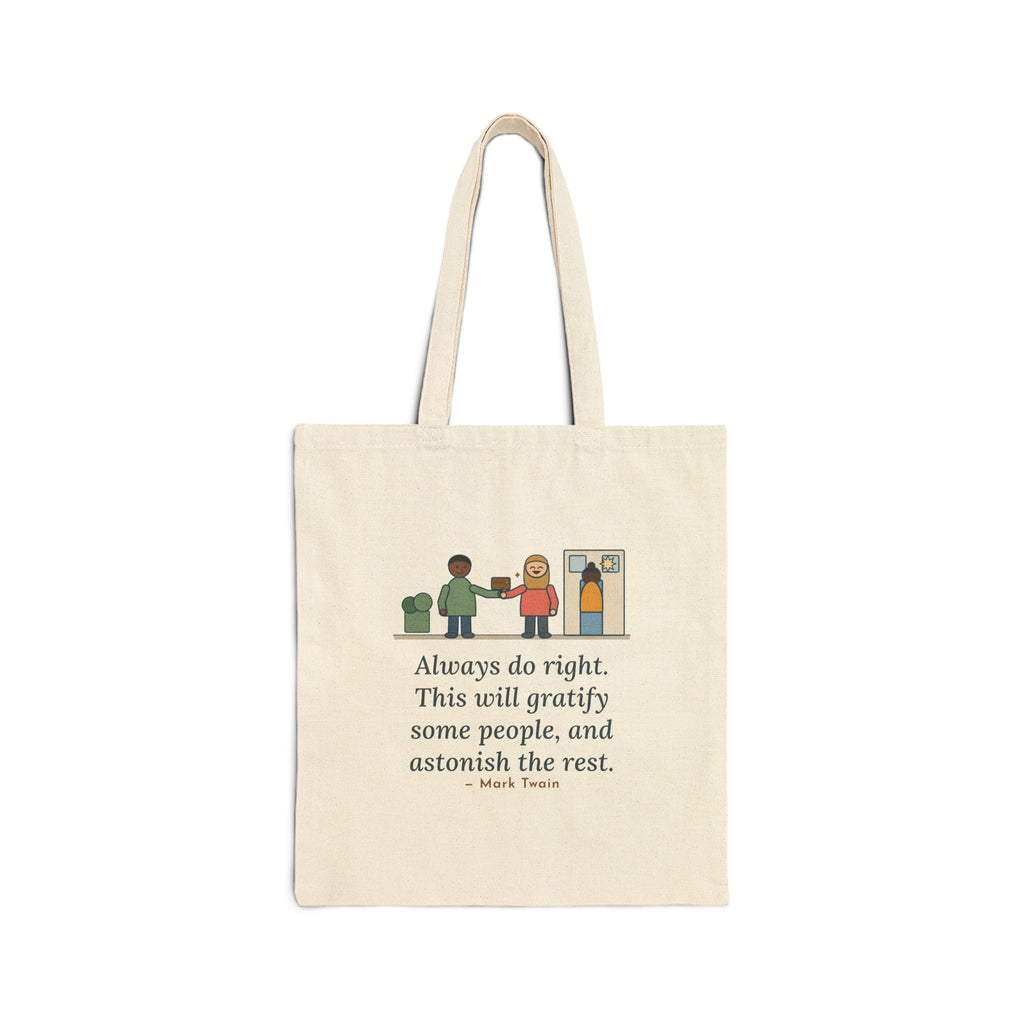 Always Do Right Tote Bag, Humor Mark Twain Quote Tote with Returned Wallet