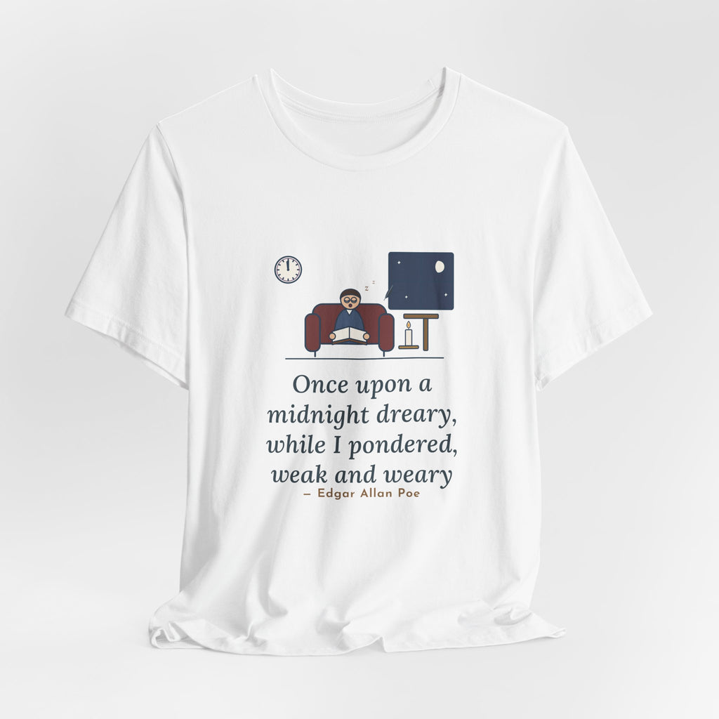 Poe Quote T-Shirt, Once Upon a Midnight Dreary, Gothic Midnight Study Tee