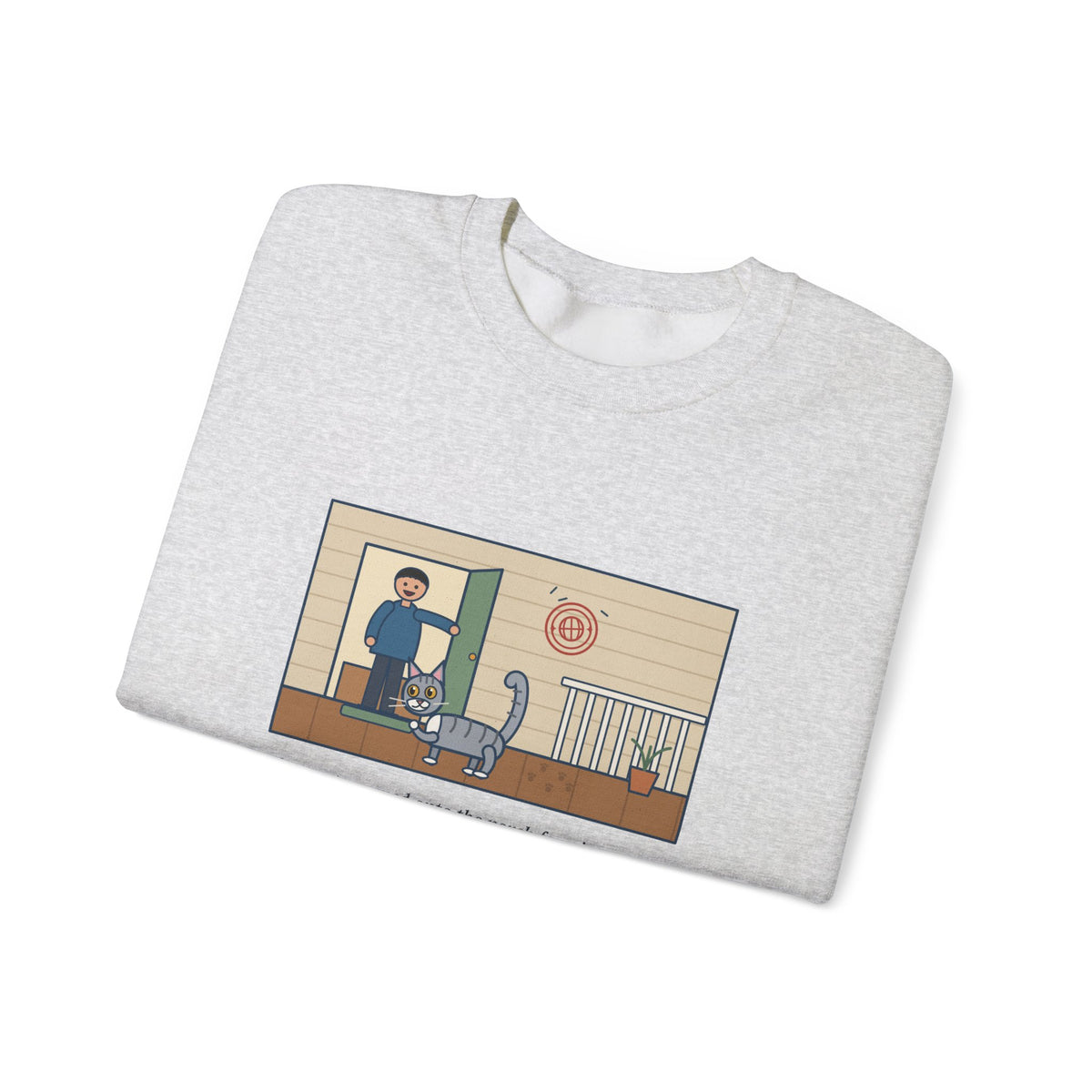 Indoor Cat Sweatshirt, Escaped onto the Porch for Nine Seconds, Came Back Like She'd Seen the World, Funny Porch Expedition Crewneck