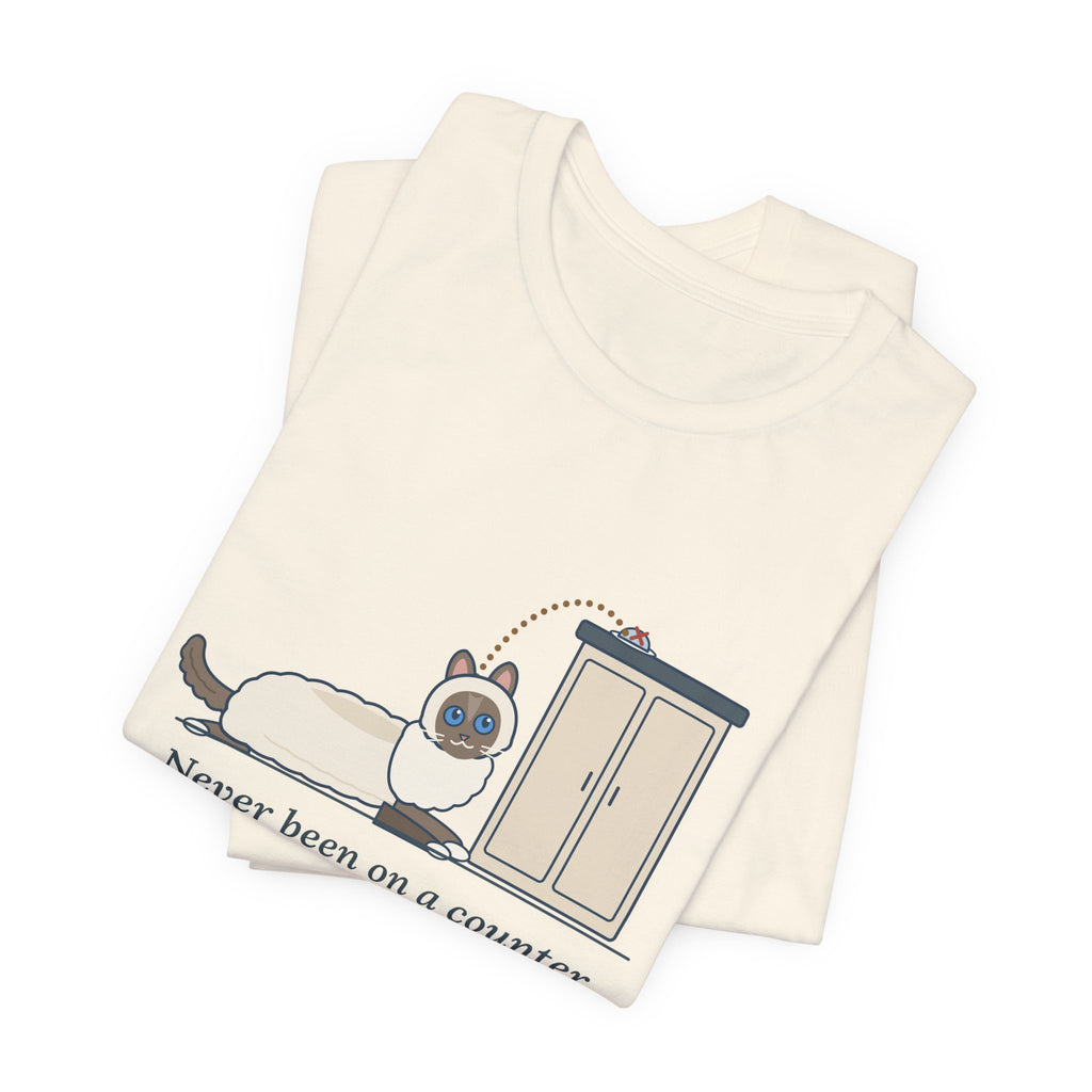 Ragdoll Cat T-Shirt - Never Been on a Counter. Too Much Effort. Funny Ragdoll Tee