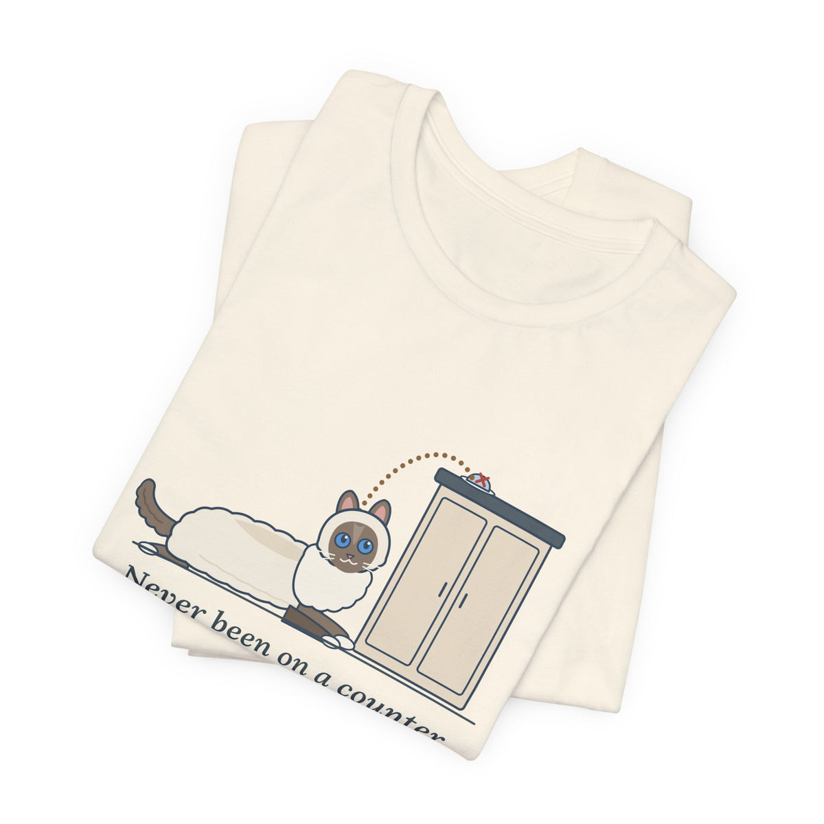 Ragdoll Cat T-Shirt - Never Been on a Counter. Too Much Effort. Funny Ragdoll Tee