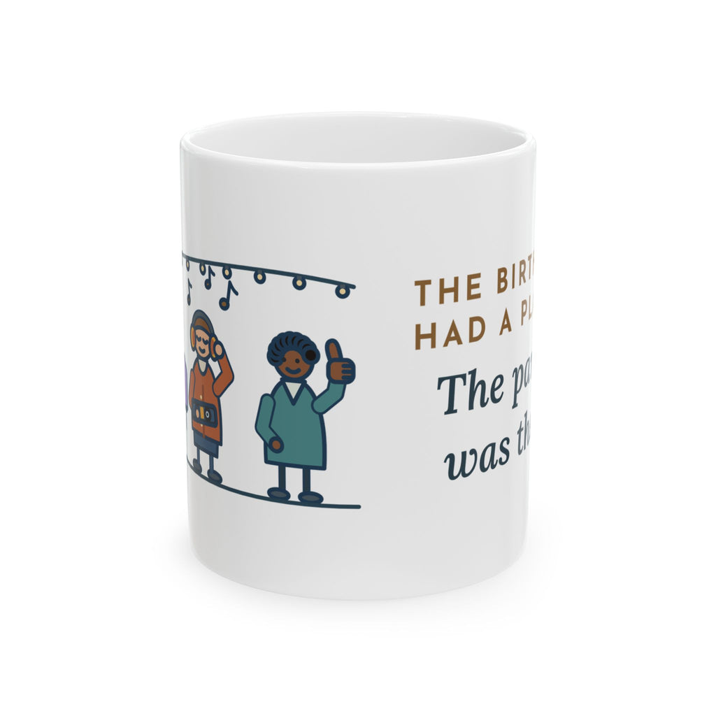 Certified Nurse-Midwife Mug - The Birth Plan Had a Playlist. The Partner Was the DJ. 11oz Mug