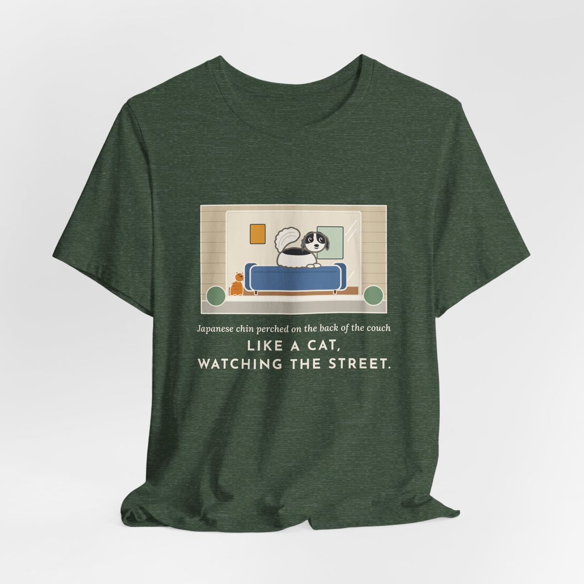 Funny Japanese Chin T-Shirt, Perched on the Back of the Couch Like a Cat, Watching the Street, Window Lookout Tee