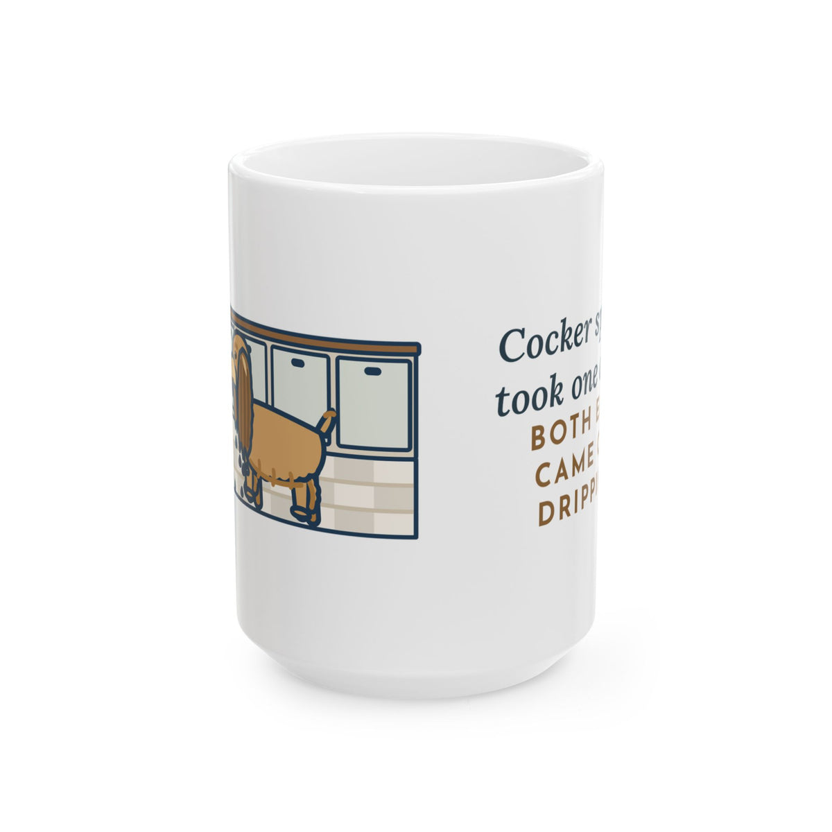 Large Cocker Spaniel Mug 15oz - Both Ears Came Out of the Water Bowl Dripping