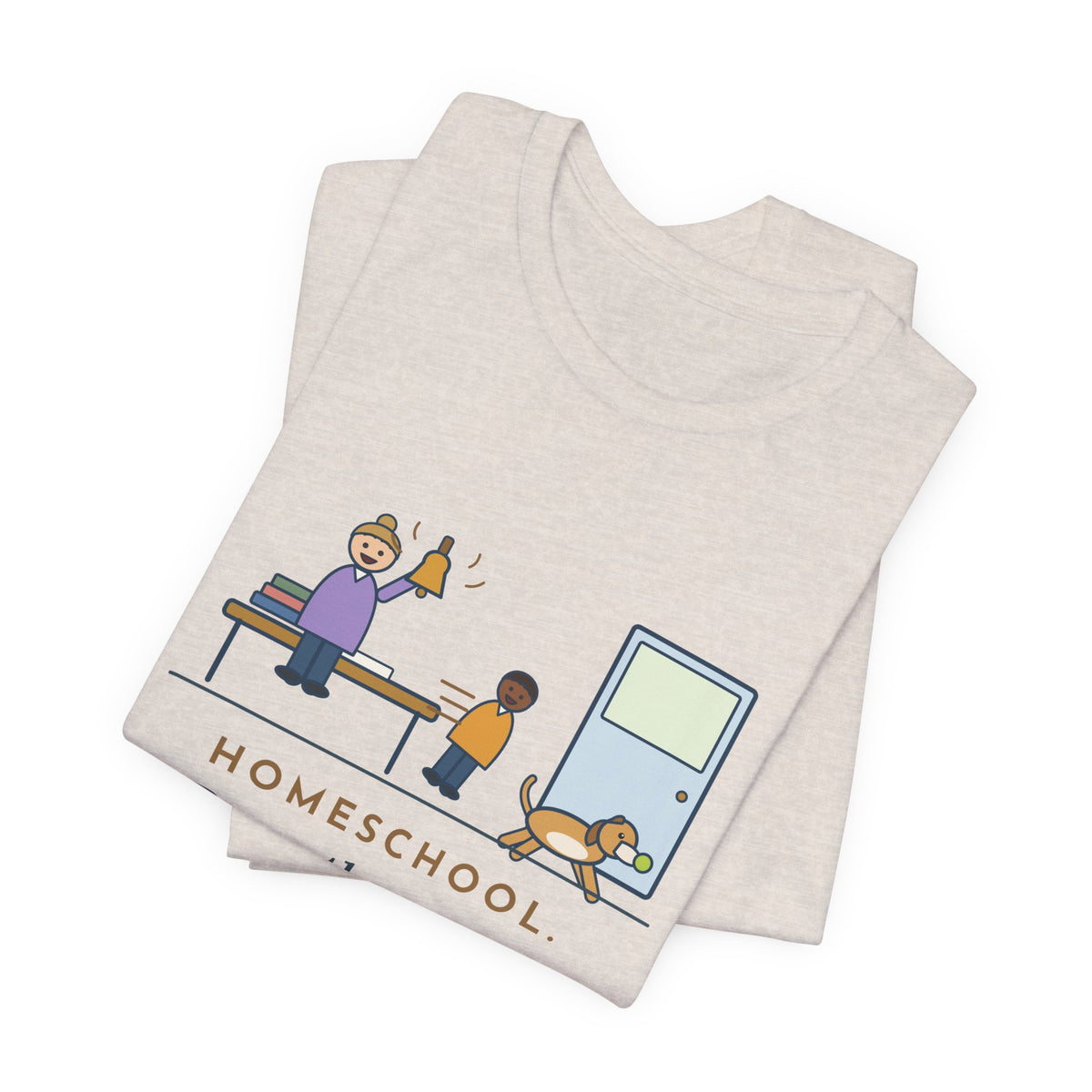 Homeschool Parent T-Shirt - Rang the Recess Bell for One Kid and the Dog