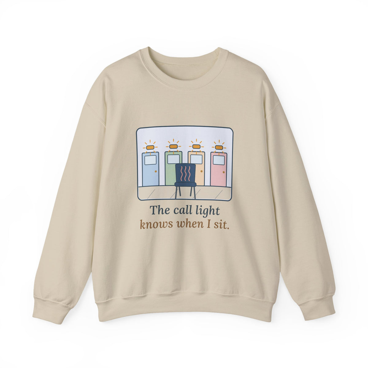 Certified Nursing Assistant Crewneck Sweatshirt - The Call Light Knows When I Sit