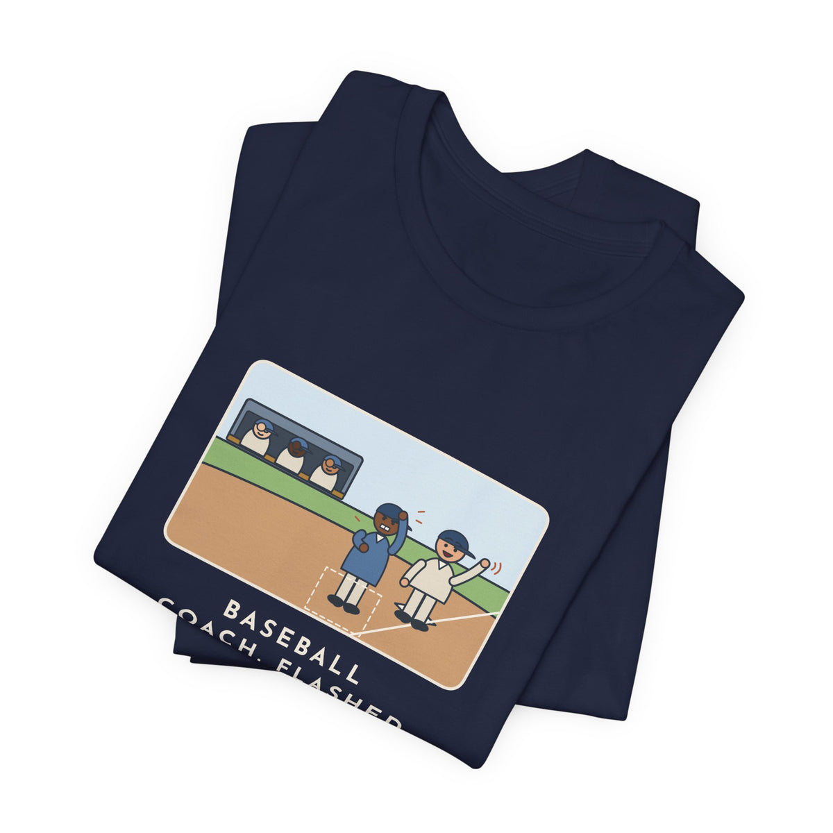Funny Baseball Coach T-Shirt, Flashed Fourteen Signs to Third Base, The Runner Waved Back, Third Base Box Tee