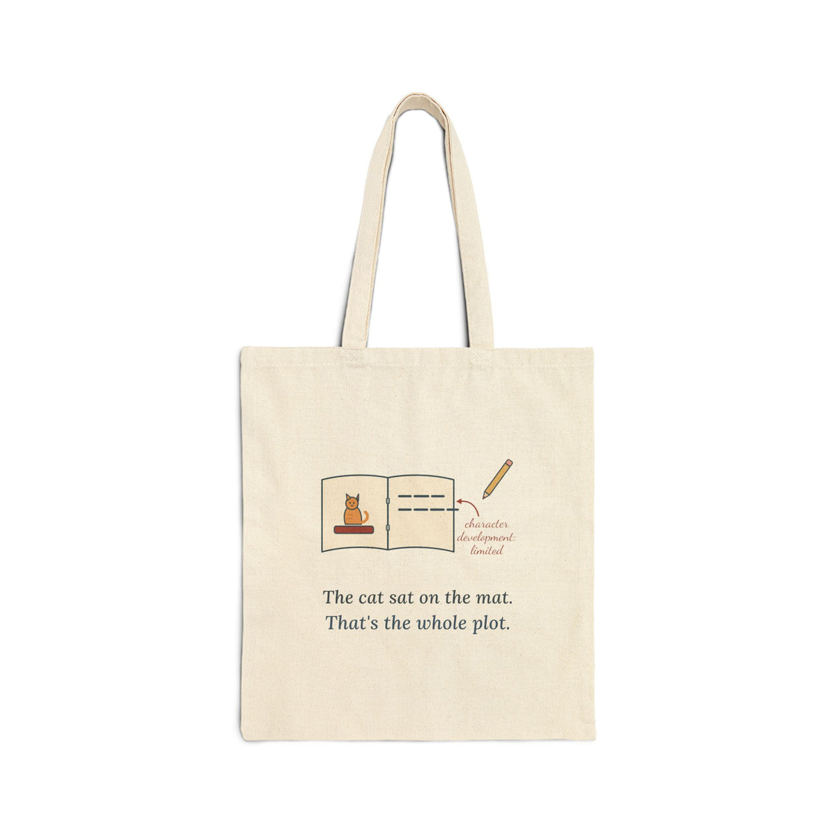 Reading Specialist Tote Bag - The Cat Sat on the Mat. That's the Whole Plot.