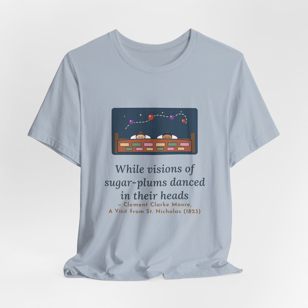 Moore Quote T-Shirt, Visions of Sugar-Plums, Christmas Sleeping Children Tee