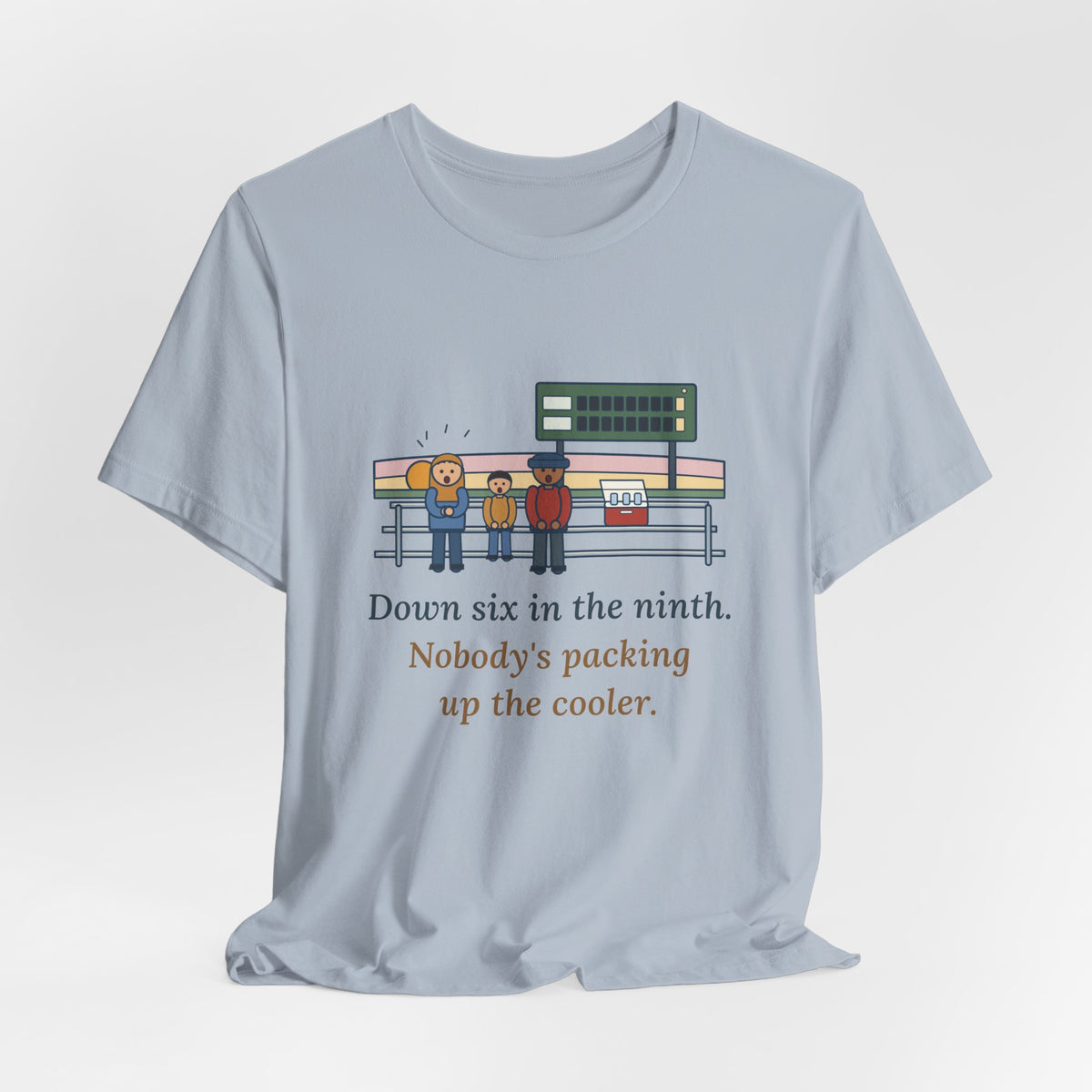 Down Six in the Ninth T-Shirt, Baseball Quote Tee with Bleacher Family