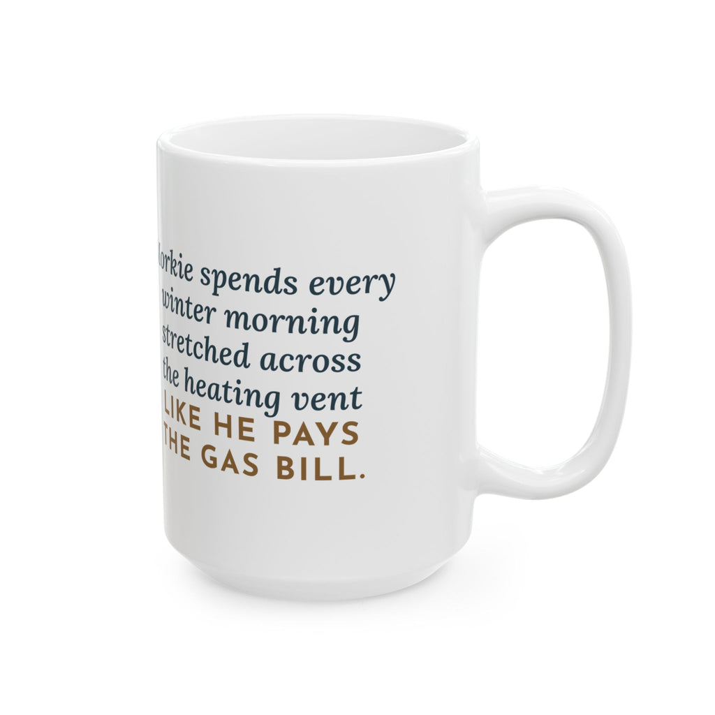 Every Winter Morning Stretched Across the Heating Vent 15oz Mug, Large Funny Morkie Coffee Mug