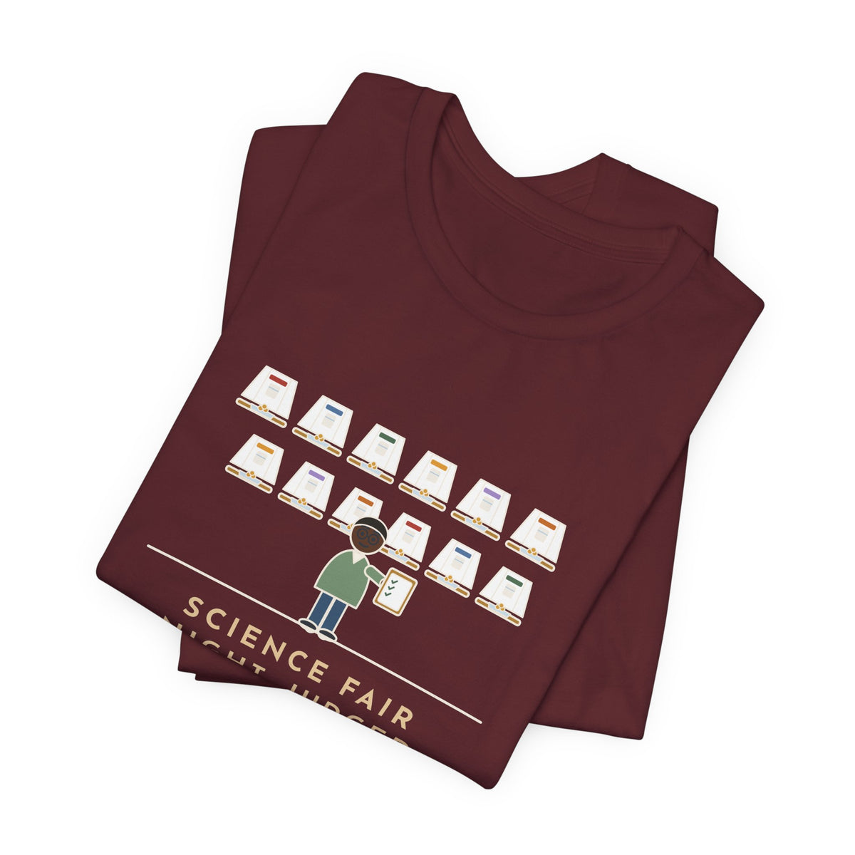 Science Fair Judge T-Shirt - Judged Twelve Projects on Which Paper Towel Is Strongest