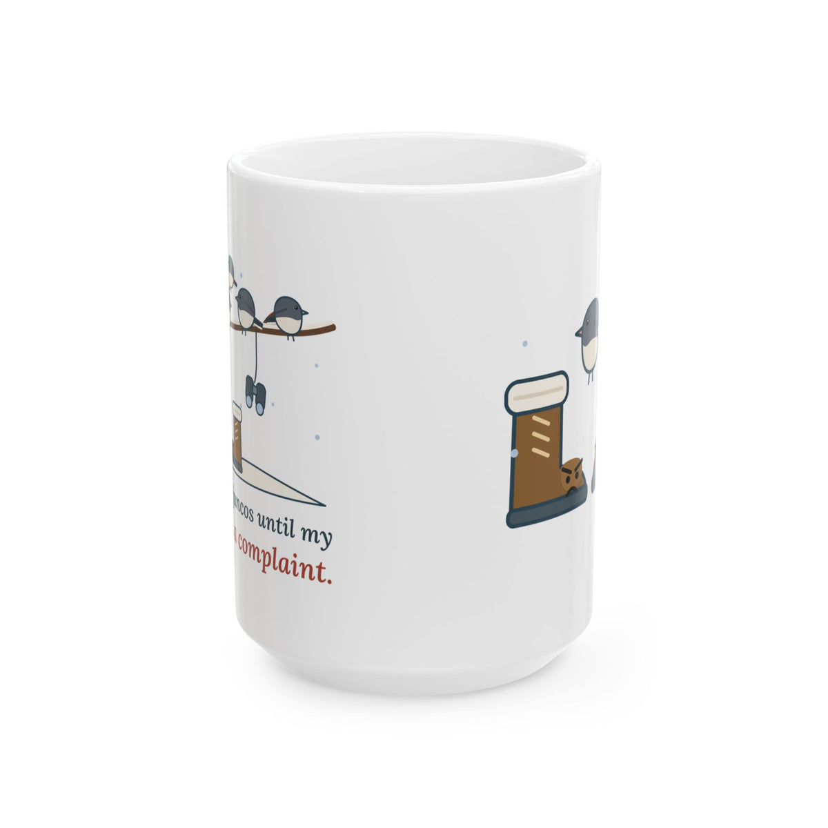 Large 15oz Birders Mug - Counting Juncos Until My Toes File a Complaint Winter Birding Mug