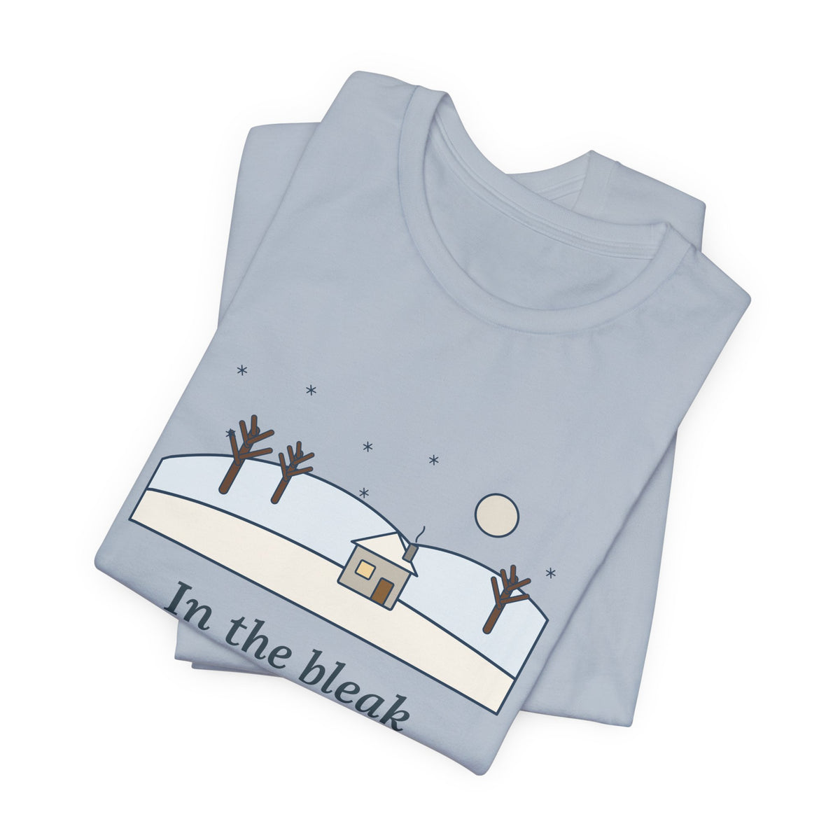 Rossetti Quote T-Shirt, In the Bleak Mid-Winter, Winter Snowy Cottage Hill Tee