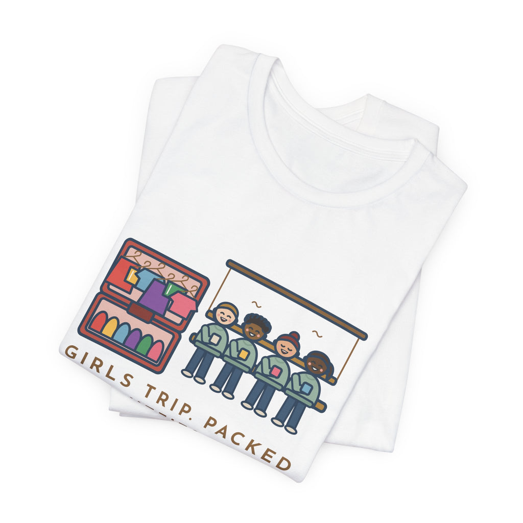 Funny Girls Trip T-Shirt, Packed Six Outfits a Day, Lived in One Sweatshirt, Porch Swing Friends Tee