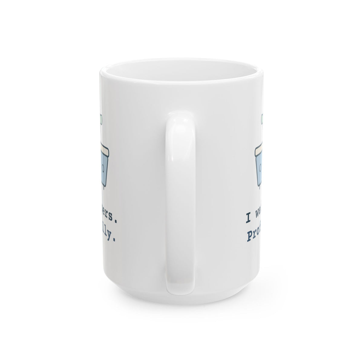 Large 15oz NICU Nurse Mug - I Weigh Diapers. Professionally. Neonatal Nurse Coffee Gift