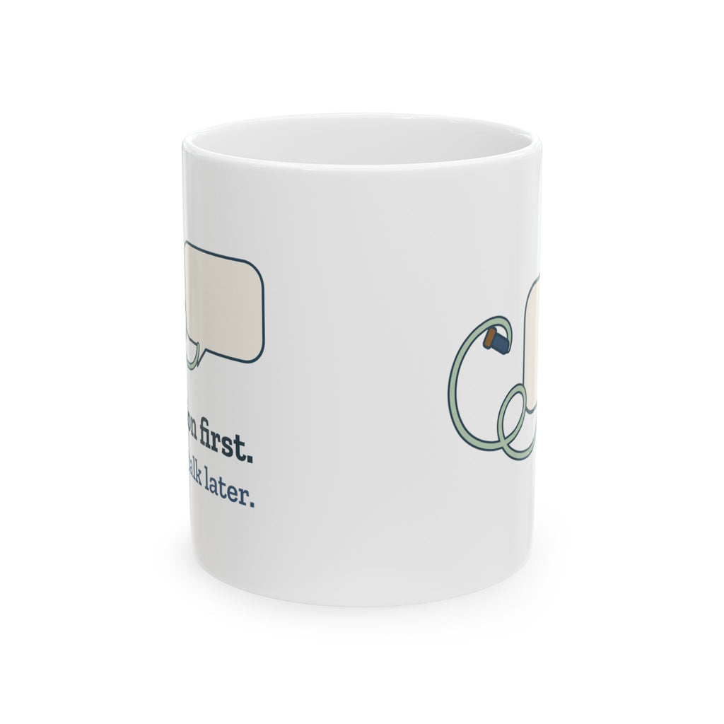 Respiratory Therapist Coffee Mug - Suction First, Small Talk Later RT Mug