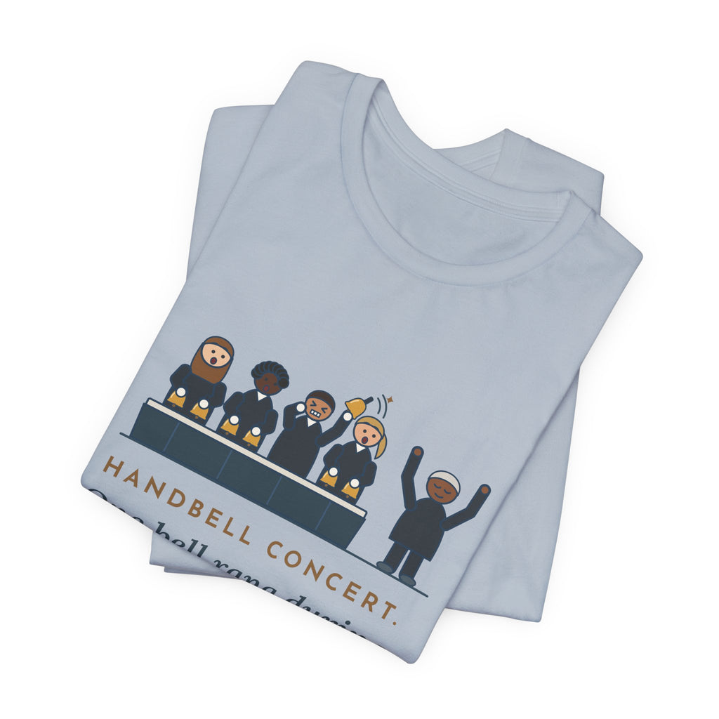 Handbell Choir Director T-Shirt - One Bell Rang During the Silent Rest