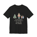 Funny Christmas Present T-Shirt, The Kids Wrapped It Themselves, It Was the TV Remote, Proud Wrappers Tee